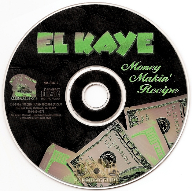 El Kaye - Money Makin' Recipe: 1st Press. CD | Rap Music Guide